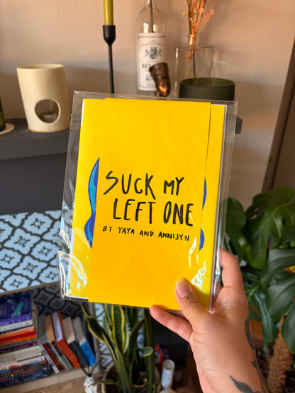 Suck My Left One Riot Grrrl Zine by Yaya and Anni Jyn